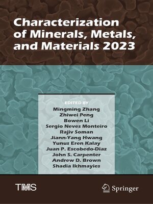 cover image of Characterization of Minerals, Metals, and Materials 2023